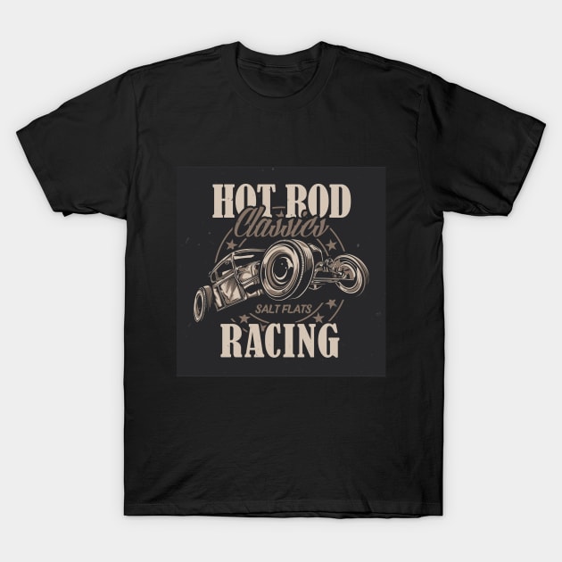 HOT ROAD CLASSIC RACING T-Shirt by madihaagill@gmail.com